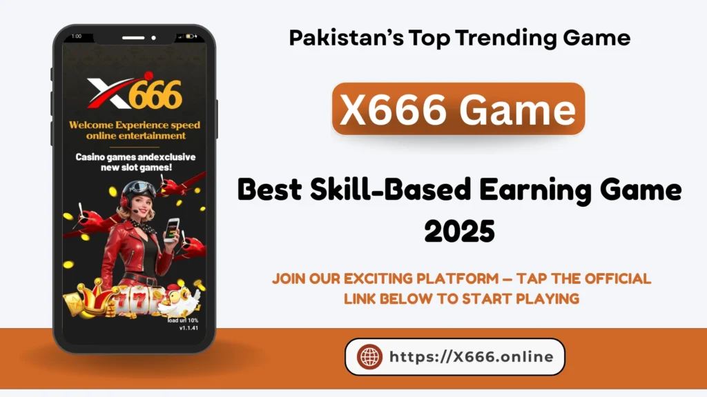 Download X666 Game Free APK in Pakistan with JazzCash & EasyPaisa rewards